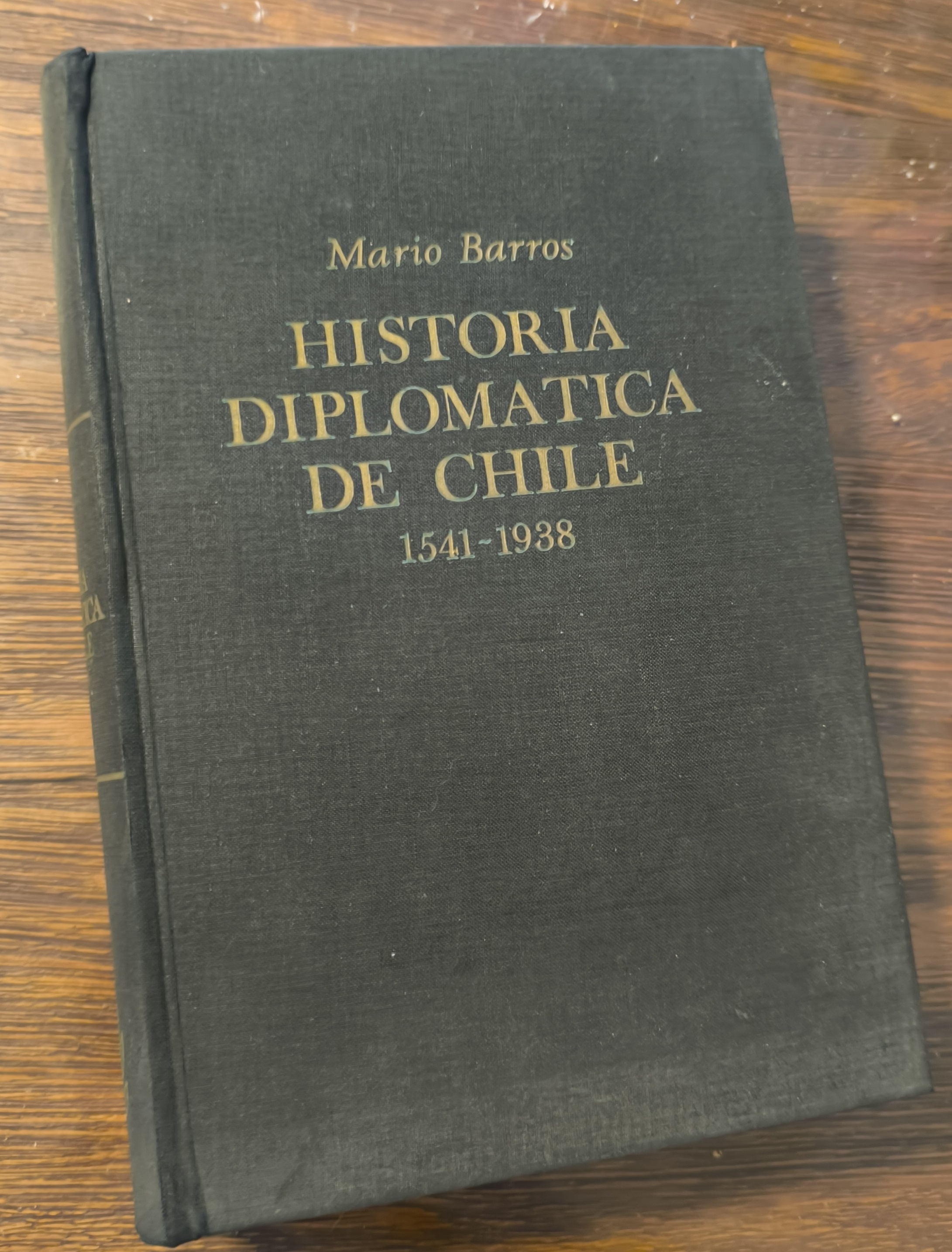 Barros Van Buren, Mario, 1970, 'Historia Diplomática de Chile, 1541-1938